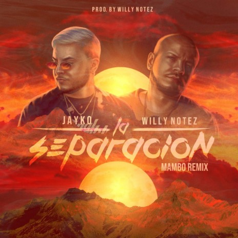 La Separacion (Mambo Remix) ft. Jayko