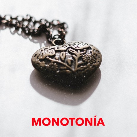 Monotonía (Acoustic) | Boomplay Music