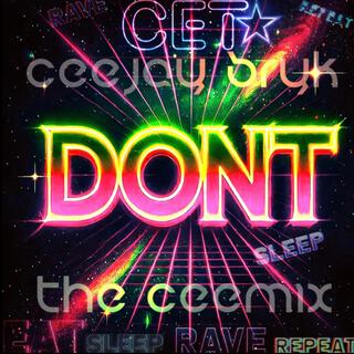 DON'T The CeeMix