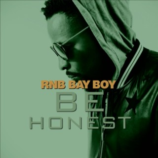 Be Honest lyrics | Boomplay Music