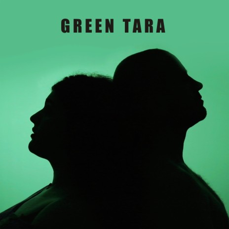 Green Tara ft. Sazrah | Boomplay Music