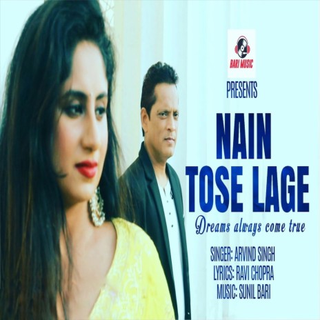 Nain Tose Lage | Boomplay Music