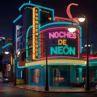 Noches de Neon