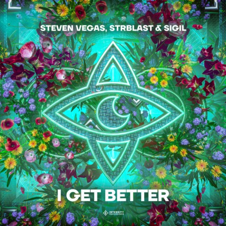 I Get Better ft. STRBLAST & SIGIL | Boomplay Music