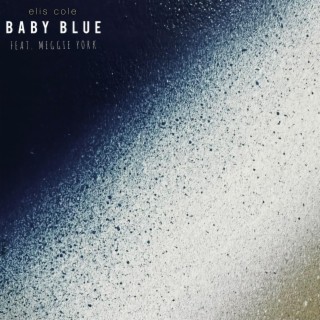 baby blue ft. Meggie York lyrics | Boomplay Music