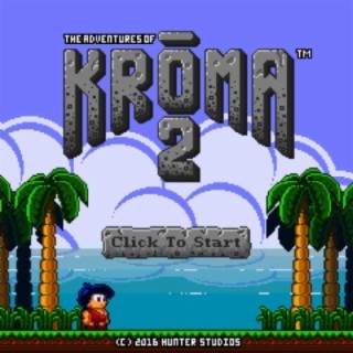 Adventures of Kroma 2