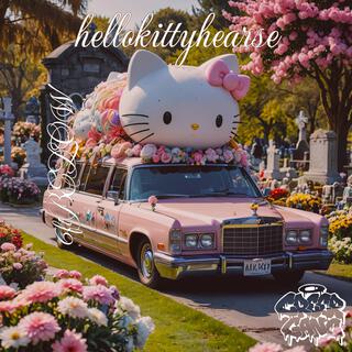 hellokittyhearse lyrics | Boomplay Music