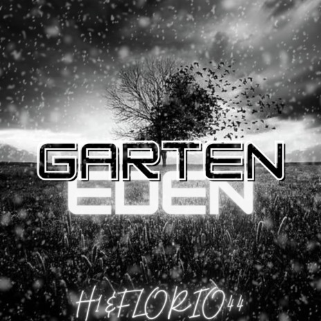 Garten Eden ft. Florio44 | Boomplay Music