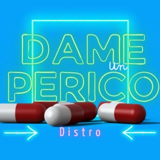 Dame Un Perico (Remix)