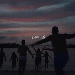 I Know This lyrics | Boomplay Music