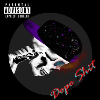 Dope Shit lyrics | Boomplay Music