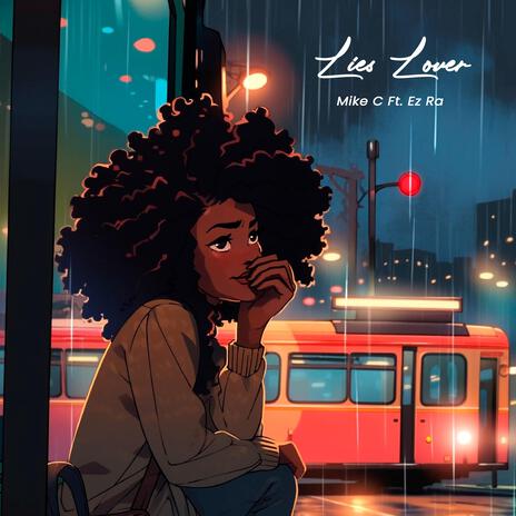 Lies Lover (feat. Ez Ra) | Boomplay Music