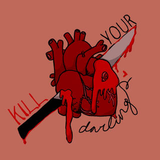 Kill Your Darlings