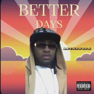 Better Days