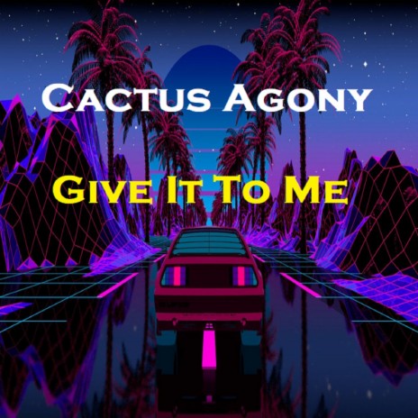 Give It to Me | Boomplay Music