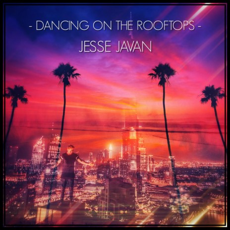 Dancing on the Rooftops | Boomplay Music