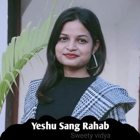 Yeshu Sang Rahab (Nagpuri) | Boomplay Music