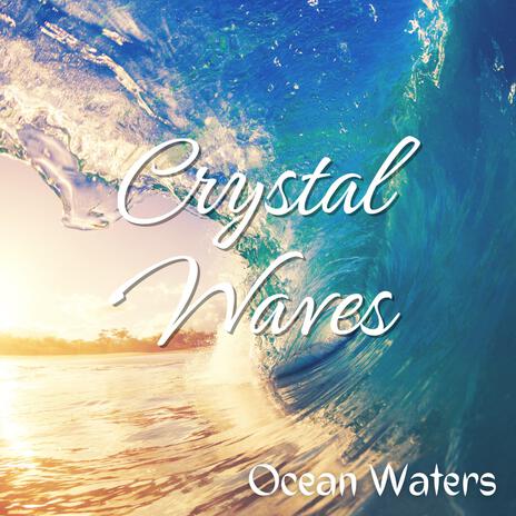 Crystal Waves | Boomplay Music