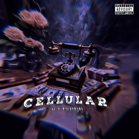 Cellular ft. Racksbaby | Boomplay Music