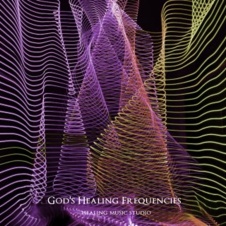 God's Healing Frequencies