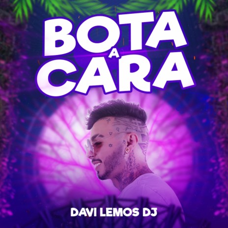 Bota a cara | Boomplay Music