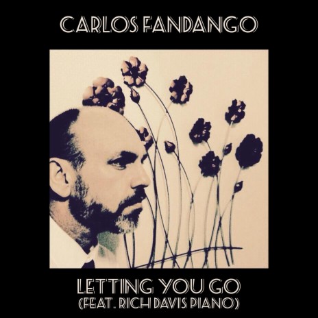 Letting You Go (Single Edit) ft. Rich Davis Piano | Boomplay Music