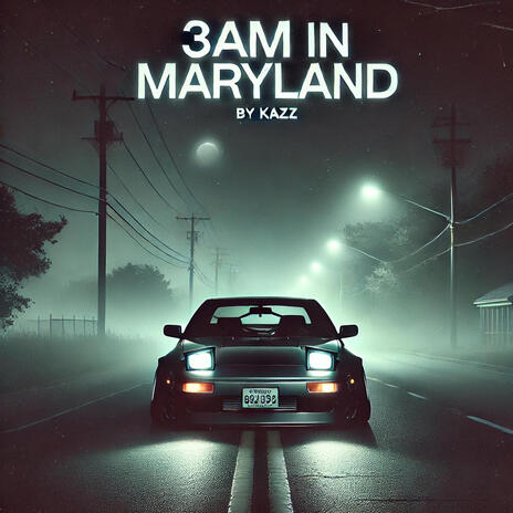 3AM IN MARYLAND | Boomplay Music