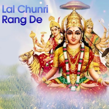 Lal Chunri Rang De | Boomplay Music