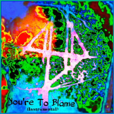 You're To Blame (Instrumental)