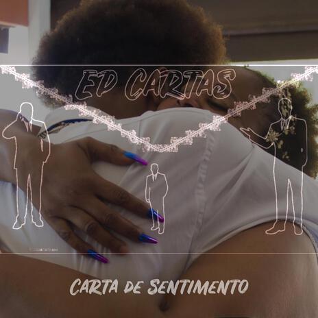 Carta de sentimento | Boomplay Music