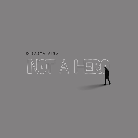 Not A Hero | Boomplay Music