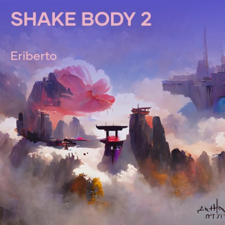 Shake Body 2 | Boomplay Music