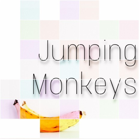 Jumping monkeys | Boomplay Music
