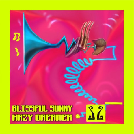 Blissful Sunny Hazy Dreamer | Boomplay Music