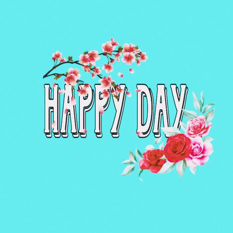 happy day typ beat | Boomplay Music