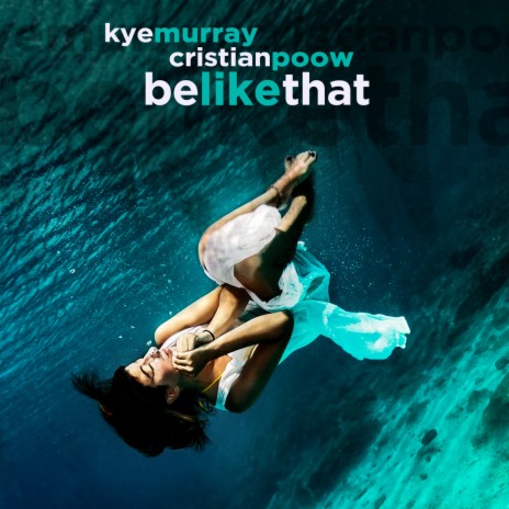 Be Like That (Radio Mix) ft. Cristian Poow