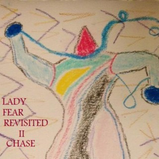 Lady Fear Revisited II Chase