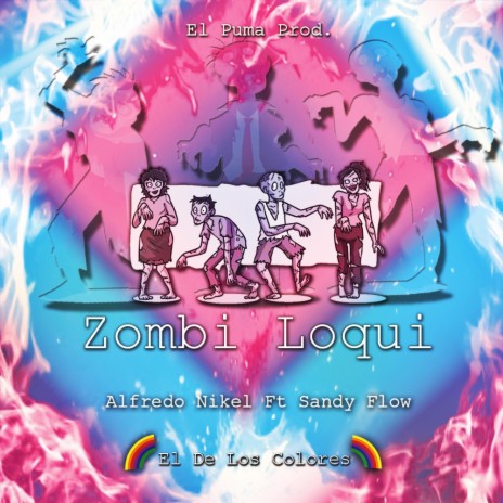 Zombi Loqui | Boomplay Music