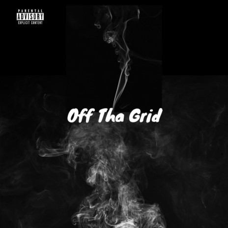 Off Tha Grid | Boomplay Music