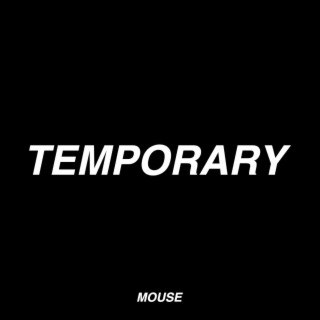 Temporary