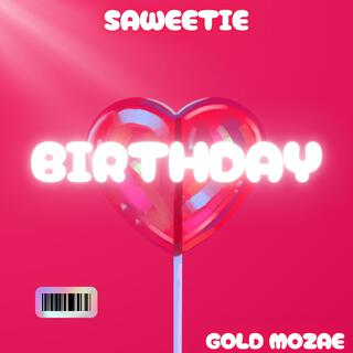 BIRTHDAY (Saweetie) (Remix)