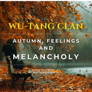 Autumn, Feelings and Melancholy