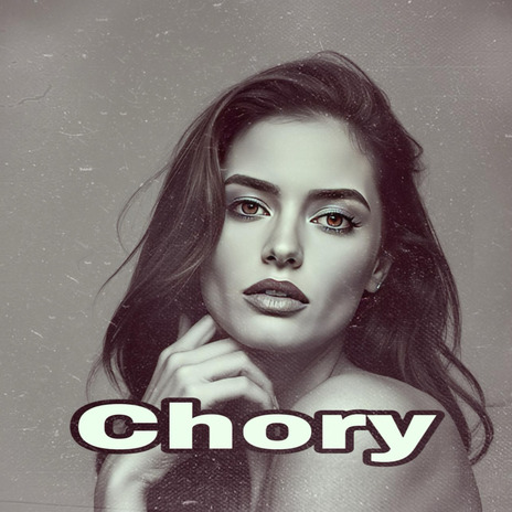 Chory | Boomplay Music