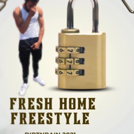 Fresh home freestyle 2021 | Boomplay Music