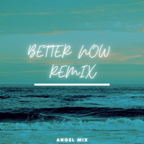 Better now (Remix) ft. Schmorgle & Lucas Duba | Boomplay Music