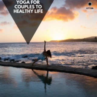 Yoga for Couples to Healthy Life