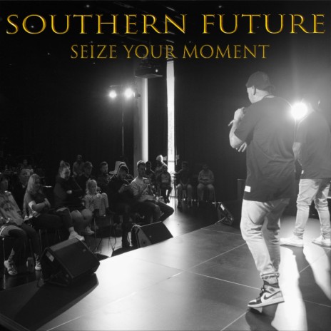 Seize Your Moment | Boomplay Music