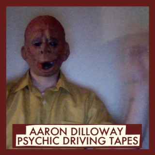 Psychic Driving Tapes