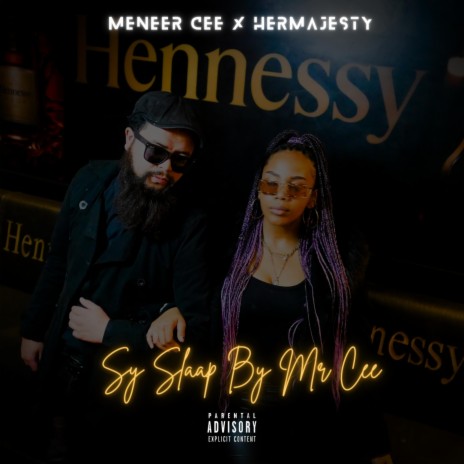Sy Slaap By Mr Cee (Sy Het Haar Eie Key) ft. HerMajesty | Boomplay Music
