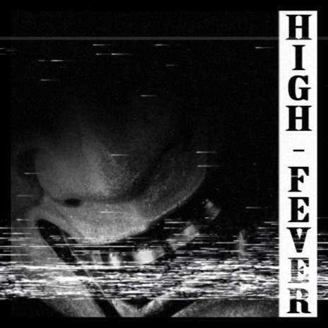 High Fever